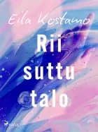 Riisuttu talo af Eila Kostamo