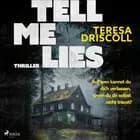 Tell Me Lies af Teresa Driscoll