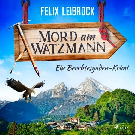 Mord am Watzmann af Felix Leibrock