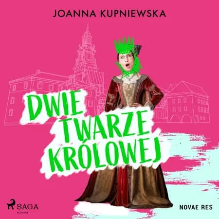 Dwie twarze królowej af Joanna Kupniewska