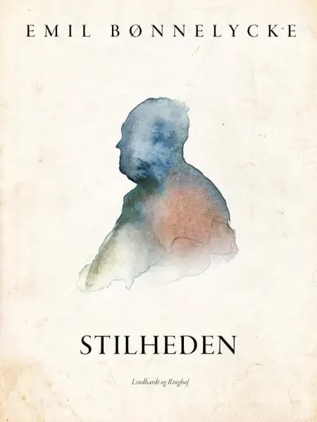 Stilheden af Emil Bønnelycke