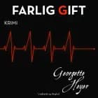 Farlig gift af Georgette Heyer