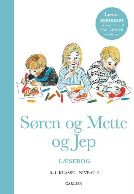 Søren og Mette og Jep (Læsebog 2, 0.-1. klasse) af Knud Hermansen