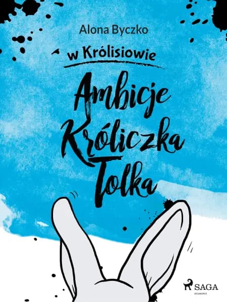 Ambicje Króliczka Tolka af Alona Byczko