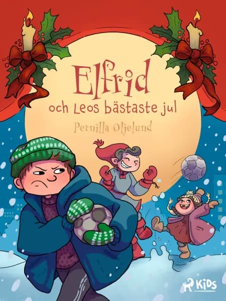 Elfrid och Leos bästaste jul af Pernilla Oljelund