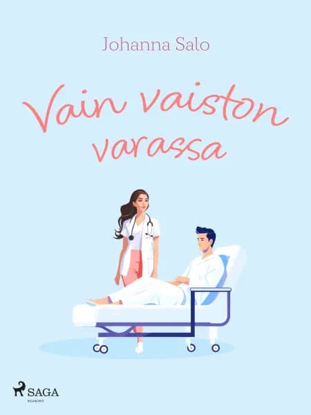 Vain vaiston varassa af Johanna Salo