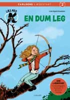 Læs med K for Klara (6) – En dum leg af Line Kyed Knudsen