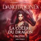 Dakota Jones Tome 2 : La Colère du dragon af Virginie T.