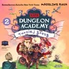Dungeons & Dragons. Dungeon Academy 2: Turniej grozy af Madeleine Roux