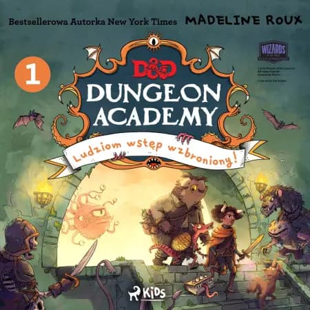 Dungeons & Dragons. Dungeon Academy 1: Ludziom wstęp wzbroniony! af Madeleine Roux