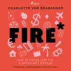 FIRE af Charlotte van Brabander