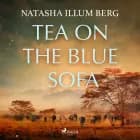 Tea on the Blue Sofa af Natasha Illum Berg