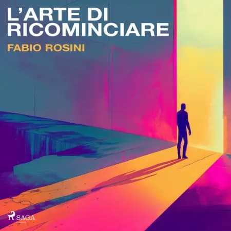 L’arte di ricominciare. I sei giorni della creazione e l'inizio del discernimento af Fabio Rosini
