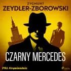 Czarny mercedes af Zygmunt Zeydler-Zborowski