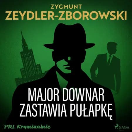 Major Downar zastawia pułapkę af Zygmunt Zeydler-Zborowski