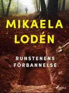 Runstenens förbannelse af Mikaela Lodén