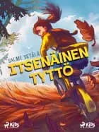 Itsenäinen tyttö af Salme Setälä