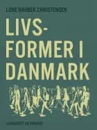 Livsformer i Danmark af Lone Rahbek Christensen