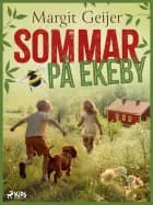 Sommar på Ekeby af Margit Geijer