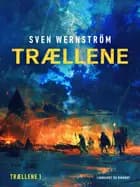 Trællene af Sven Wernström