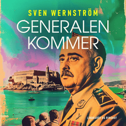 Generalen kommer af Sven Wernström