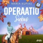 Operaatio Sirkus af Maria Kupias