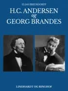 H.C. Andersen og Georg Brandes af Elias Bredsdorff