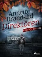 Direktören af Annette Brandelid