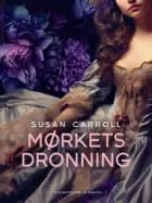 Mørkets dronning af Susan Carroll