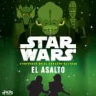 Star Wars: Aventuras en el Espacio Salvaje - El asalto af Star Wars
