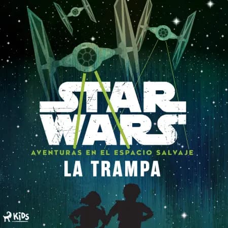 Star Wars: Aventuras en el Espacio Salvaje - La trampa af Star Wars