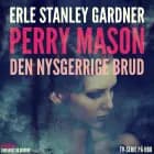 Perry Mason: Den nysgerrige brud af Erle Stanley Gardner