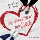 Sag niemals nein zum Glück af Rachael Sommers