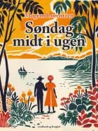 Søndag midt i ugen af Mogens Lorentzen