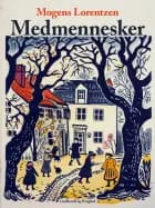 Medmennesker af Mogens Lorentzen