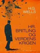 Hr. Britling og Verdenskrigen af H.G. Wells