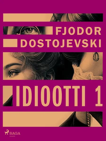 Idiootti 1 af Fjodor Dostojevski