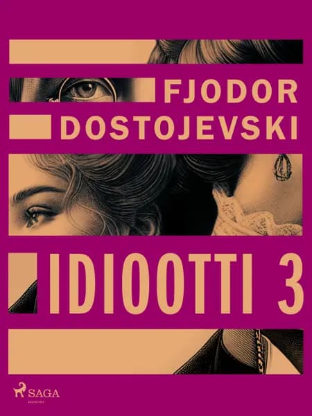 Idiootti 3 af Fjodor Dostojevski