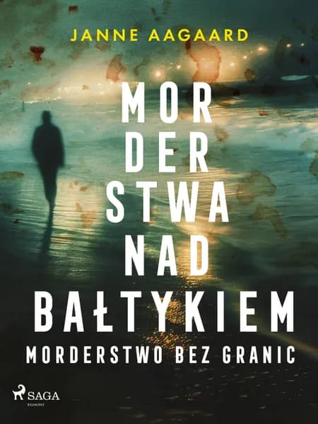 Morderstwa nad Bałtykiem 2: Morderstwo bez granic af Janne Aagaard