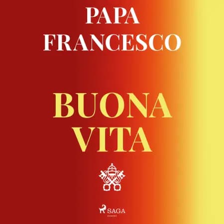 Buona vita: Tu sei una meraviglia af Papa Francesco