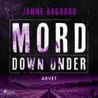 Mord Down Under - Arvet af Janne Aagaard