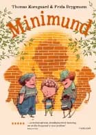 Minimund af Thomas Korsgaard og Frida Brygmann