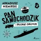 Pan Samochodzik i projekt Chronos af Arkadiusz Niemirski