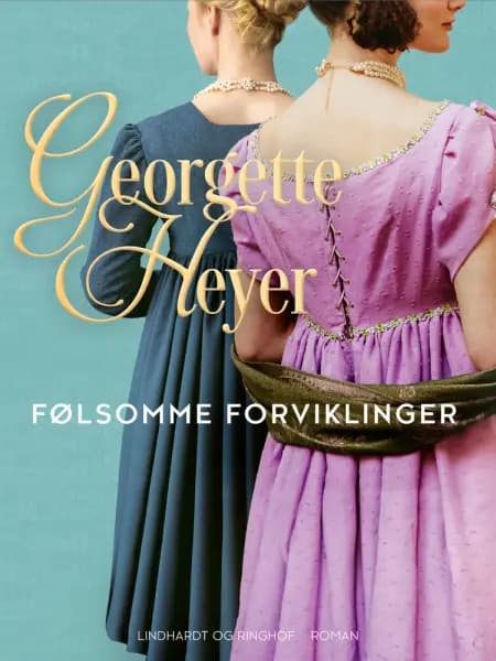Følsomme forviklinger af Georgette Heyer