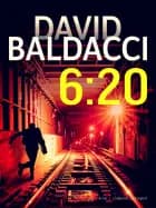 6:20 af David Baldacci