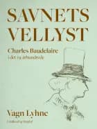 Savnets vellyst. Charles Baudelaire i det 19. århundrede af Vagn Lyhne