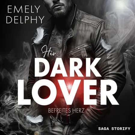 Her Dark Lover: Befreites Herz (Frederick J. Fonds - 2, HER DARK BOSS Teil 2) af Emely Delphy