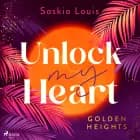 Unlock my Heart af Saskia Louis
