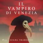 Il vampiro di Venezia af Giada Trabeschi