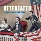 Attentater af Hans Gregersen